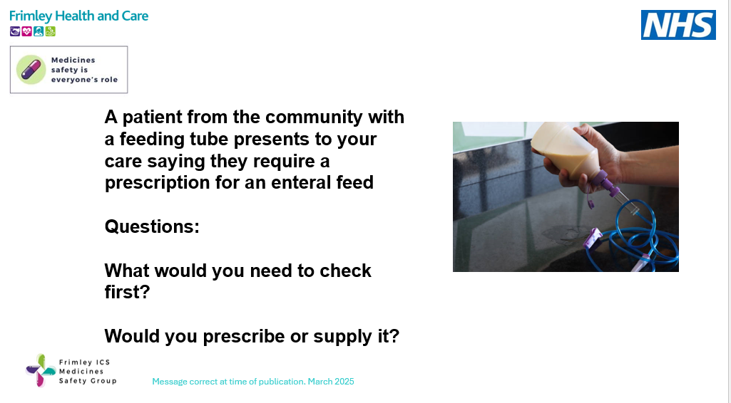 Safe supply of enteral feeds