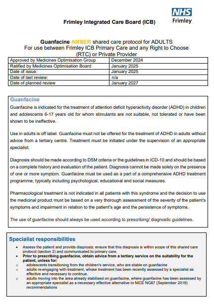 Guanfacine- shared care for ADULTS. For use between Frimley ICB primary care and RTC